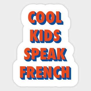 Cool kids speak French      (16) Sticker